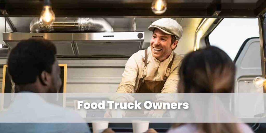 Food Truck Owners