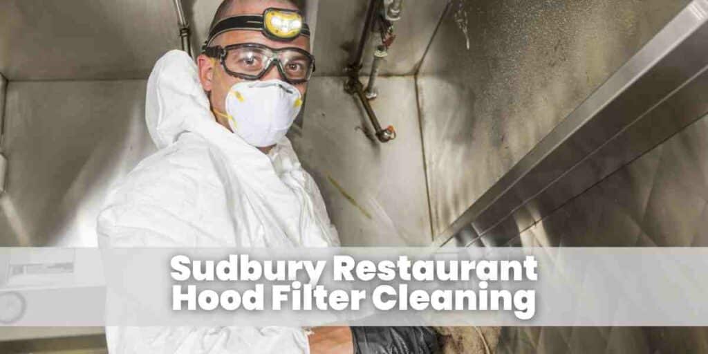 Sudbury Restaurant Hood Filter Cleaning