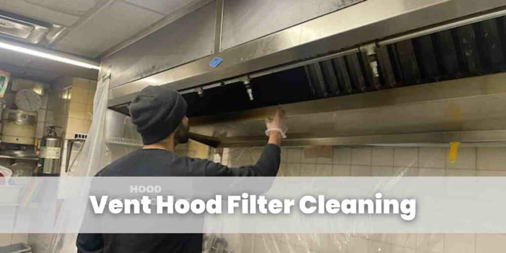 Vent Hood Filter Cleaning